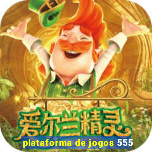 plataforma de jogos 555